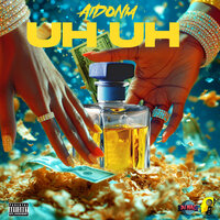 Uh Uh - Aidonia