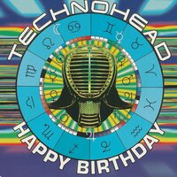 Happy Birthday - Technohead