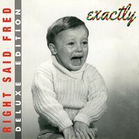 Angels and Devils - Right Said Fred