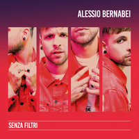 Come dici tu - Alessio Bernabei