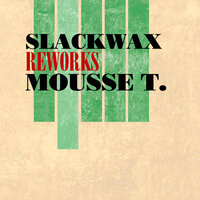 Fire - Slackwax