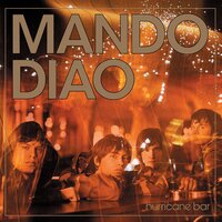 Kingdom and Glory - Mando Diao