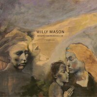 Fear No Pain - Willy Mason