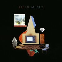 Daylight Saving - Field Music