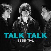 Life's What You Make It - Talk Talk