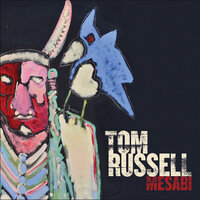 Roll The Credits, Johnny - Tom Russell