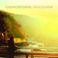 Old Noisy Friend - Your Favorite Enemies
