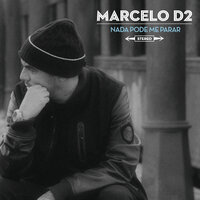 4:20 - Marcelo D2