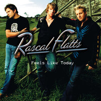 Here's To You - Rascal Flatts