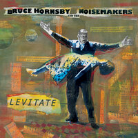 Cyclone - Bruce Hornsby, The Noisemakers