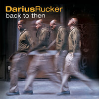 Somewhere - Darius Rucker