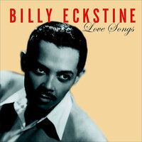 Sophicated Lady - Billy Eckstine