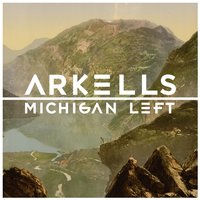 Michigan Left - Arkells