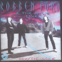 Busted Up - Robben Ford & The Blue Line