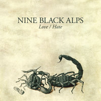 Burn Faster - Nine Black Alps