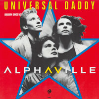 Universal Daddy - Alphaville
