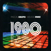 1980 - Pascal Obispo, Melissa Mars