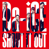 SHOUT IT OUT - Da-iCE