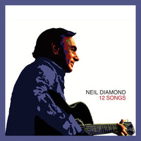 Create Me - Neil Diamond