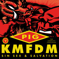 Fuck Me - Pig, KMFDM