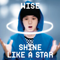 Shine Like A Star - WISE