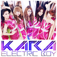 Electric Boy - KARA