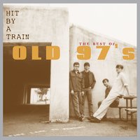 King of All the World - Old 97's