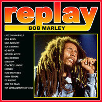 Its Alright - Bob Marley