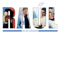 As De Corazones - Raul