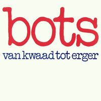 De Man - Bots