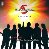 Sayang - SuperNova