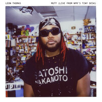 YES IT IS - Leon Thomas