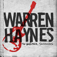Back Where I Started - Warren Haynes