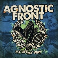 A Mi Manera - Agnostic Front
