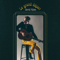 Le grand départ - David Myles