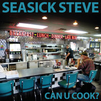 Lay - Seasick Steve