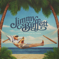 Bubbles Up - Jimmy Buffett