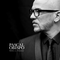 Le serment - Pascal Obispo
