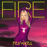 Fire - Alexandra Stan