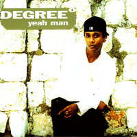 Yeah Man - Degree