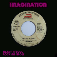 Rock Me Slow - Imagination