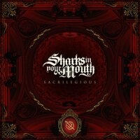 Sacrilegious - Sharks in Your Mouth