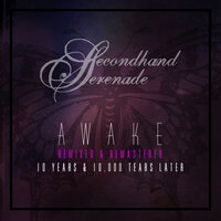 Awake - Secondhand Serenade