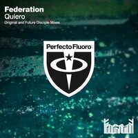 Quiero - Federation