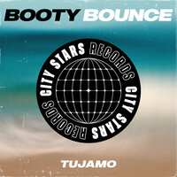 Booty Bounce - Tujamo