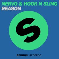 Reason - NERVO, Hook N Sling