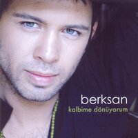 Kalbime Dönüyorum - Berksan