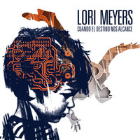 Castillos De Naipes - Lori Meyers