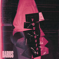 You Love Me - Barius