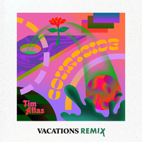 Courtside - Tim Atlas, Vacations